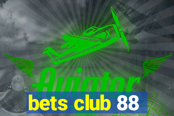 bets club 88
